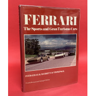 Ferrari The Sports and Gran Turismo Cars - Fourth Revised and Enlarged Edition