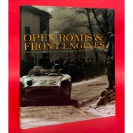 Open Roads & Front Engines World Championship Sports Car Racing in Photographs 1953-1961