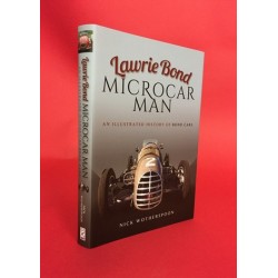 Lawrie Bond Microcar Man An Illustrated History Of Bond Cars