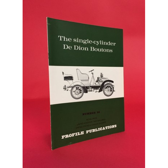 Profile Publications No 25: The single-cylinder De Dion Boutons