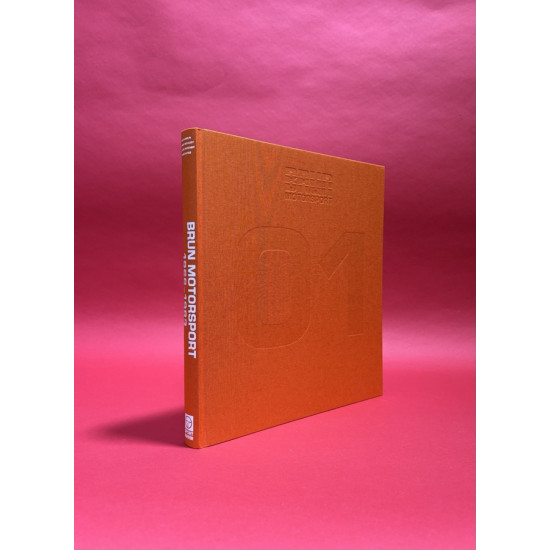 Brun Motorsport 1966-2009 - Collector's Edition Brun Motorsport 1966-2009 - Collector's Edition