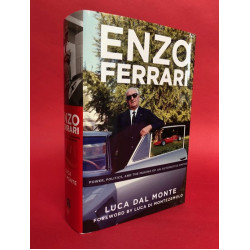 Enzo Ferrari - Power, Politics And The Making Of An Automotive Empire