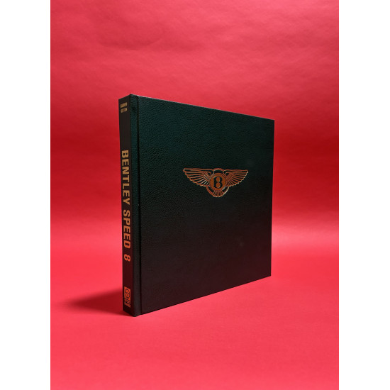 Bentley Speed 8 - Publisher's Edition Bentley Speed 8 - Publisher's Edition