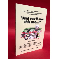 "And you'll love this one...!" - The story of Terry Sanger, his exciting international racing career and his fascinating friends