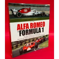 Alfa Romeo & Formula 1 - From The First World Championship To The Long-Awaited Return