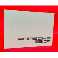 Porsche 917 - 50 Ans d'un Mythe