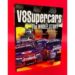 V8 Supercars The Whole Story - Signed by 7 Champions