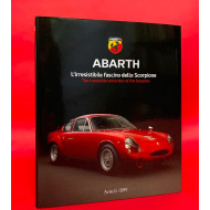 Abarth L'irresistibile Fascino dello Scorpione - The Irresistible Attraction of the Scorpion