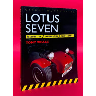 Lotus Seven: Preparation, Restoration and Maintenance