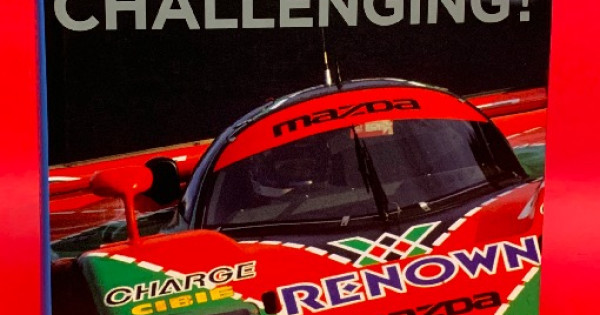 Never Stop Challenging - Mazda's Conquest of Le Mans