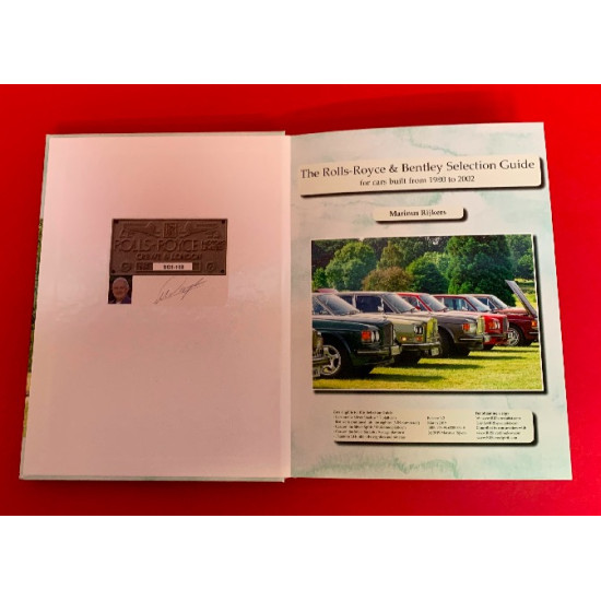The Rolls-Royce & Bentley Selection Guide - For Cars Built From 1980 to 2002 The Rolls-Royce & Bentley Selection Guide - For Cars Built From 1980 to 2002