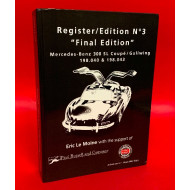 Register / Edition No 3 "Final Edition" -  Mercedes-Benz 300 SL Coupe / Gullwing 198.040 & 198.043