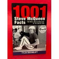1001 Steve McQueen Facts - The Rides, Roles & Realities of the King of Cool