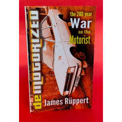 de Motorized - The 200 Year War on the Motorist