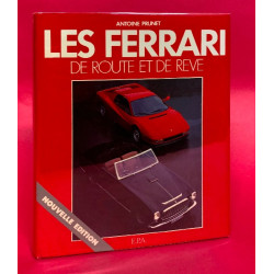 Les Ferrari De Route et de Reve - Nouvelle Edition