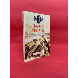 James Allison: A biography of the Engine Manufacturer and Indianapolis 500 Cofounder