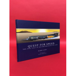 Quest For Speed - The Epic Saga of Record-Braking On Land