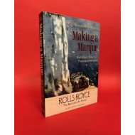 Making a Marque - Rolls Royce Motor Car Promotion 1904-1940