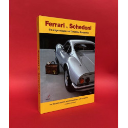 Ferrari by Schedoni - Un lungo viaggio sul Cavallino Rampante