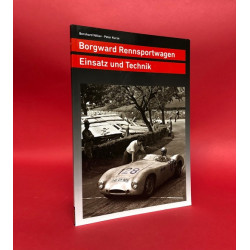 Borgward Rennsportwagen - Einsatz und Technik