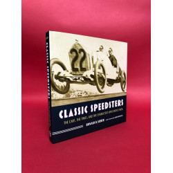 Classic Speedsters - The Cars, the times, and the characters who drove them
