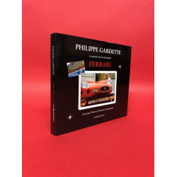 Philippe Gardette - La passion de la mecanique Ferrari