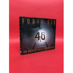 Forty Six - The Birth of Porsche Motorsport