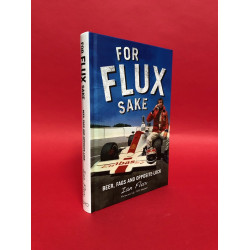 For Flux Sake - Beer, Fags and opposite-lock