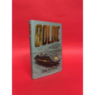 Goldie - The Amazing Story of Alfred Goldie Gardner,The World's Most Successful Speed-Record Driver