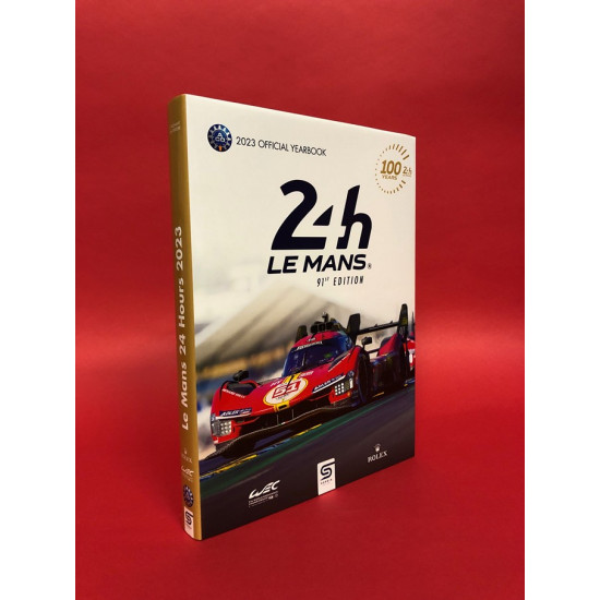 Le Mans 24 Hours 2023 Official Yearbook English Edition Le Mans 24 Hours 2023 Official Yearbook English Edition