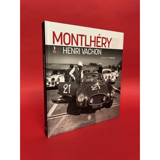 Montlhery 1950-1957 par Henri Vachon