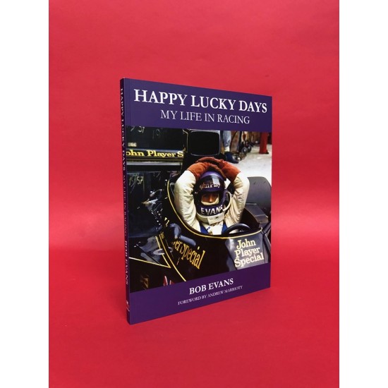 Happy Lucky Days - My Life in Racing