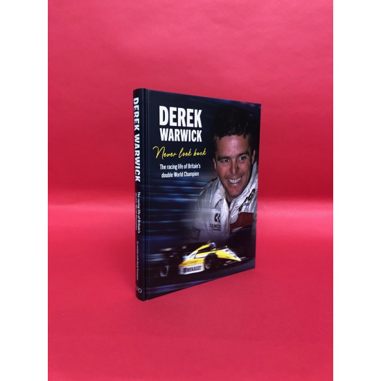 Derek Warwick - Never Look Back Derek Warwick - Never Look Back