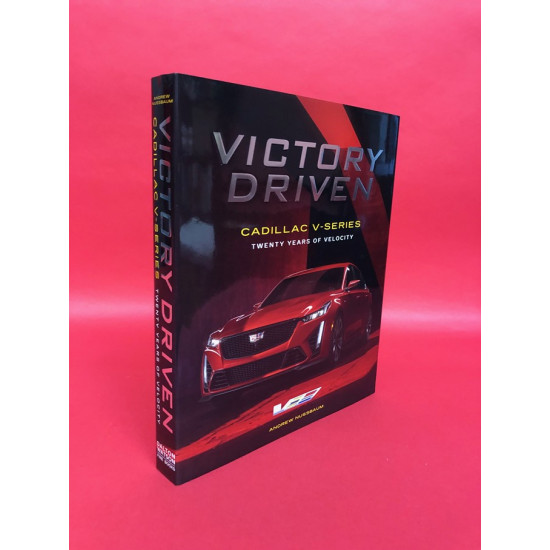 Victory Driven - Cadillac V-Series - Twenty Years of Velocity Victory Driven - Cadillac V-Series - Twenty Years of Velocity