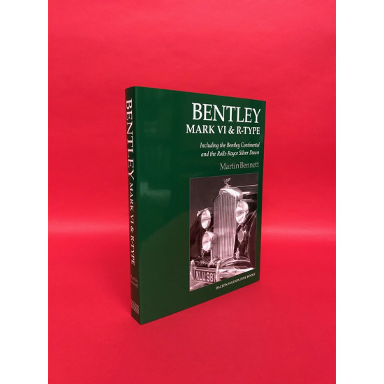 Bentley Mark VI & R-Type Bentley Mark VI & R-Type