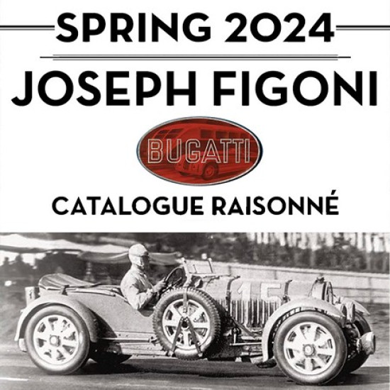 Joseph Figoni: Le Grand Couturier de la Carrosserie Française - Volume Two: Bugatti Joseph Figoni: Le Grand Couturier de la Carrosserie Française - Volume Two: Bugatti