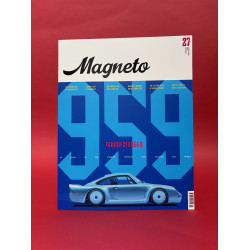 Magneto Issue 27 Autumn 2025 - Porsche 959 Magneto Issue 27 Autumn 2025 - Porsche 959