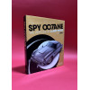 Spy Octane – The Vehicles of James Bond (Volume I)