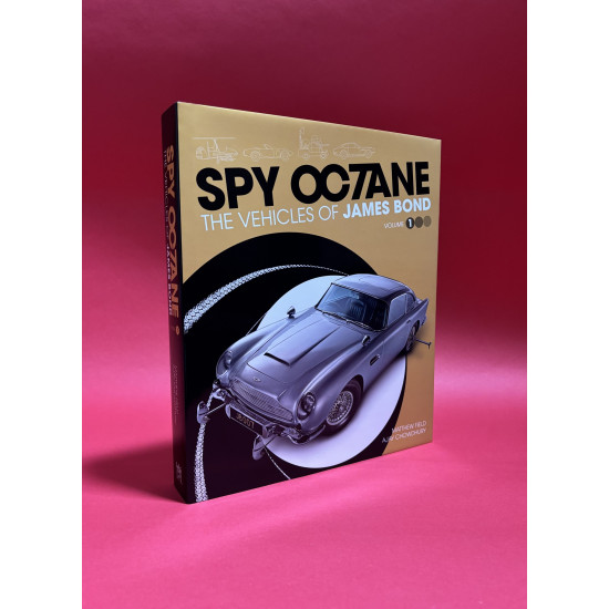 Spy Octane – The Vehicles of James Bond (Volume I) Spy Octane – The Vehicles of James Bond (Volume I)