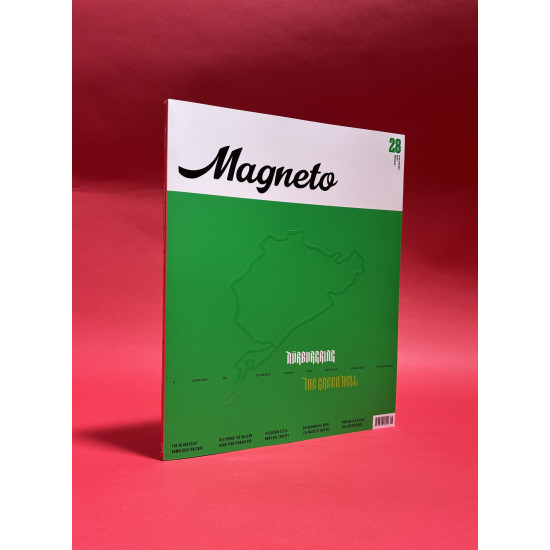 Magneto Issue 28 Winter 2025 - Nurburgring Magneto Issue 28 Winter 2025 - Nurburgring