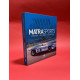 MATRA Sports L’histoire, les châssis, les moteurs