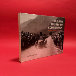 Bugatti Suisses En Competition 1913 - 1960