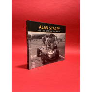 Alan Stacey: His Life and Lotus Career