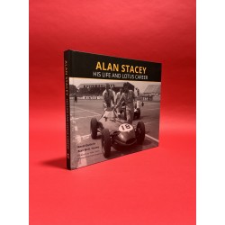 Alan Stacey: His Life and Lotus Career