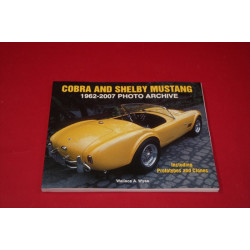 Cobra and Shelby Mustang 1962-2007 Photo Archive