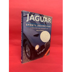 Jaguar Sports Racing Cars:  C Type,D Type, XKSS, Lightweight E-Type - Revised Edition
