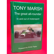 Tony Marsh The great all-rounder In and out of motorsport