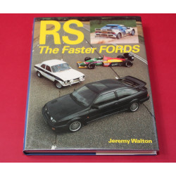 RS - The Faster Fords  Escort - Capri - RS200 - Sierra - Fiesta, First Edition