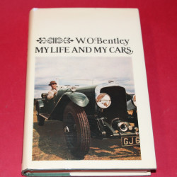 W.O. Bentley My Life and My Cars W.O. Bentley My Life and My Cars