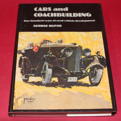 Cars and Coachbuilding One Hundred Years of Road Vehicle Development